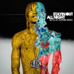 Staying Out All Night (Remix)
