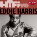 Rhino Hi-Five: Eddie Harris
