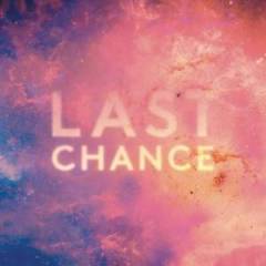 Last Chance ((Clockwork Remix))