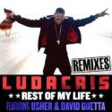 Rest of My Life (Remixes) [feat. Usher & David Guetta] – EP