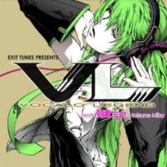 EXIT TUNES PRESENTS Vocalolegend feat.初音ミク