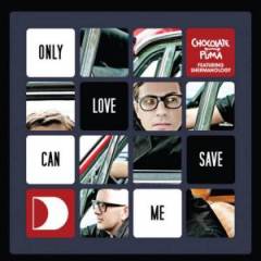 Only Love Can Save Me [Main Mix] (Album Version)