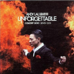 刘德华 Unforgettable Concert 2010