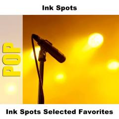 Ink Spots Selected Favorites