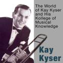 The World of Kay Kyser and His Kollege of Musical Knowledge