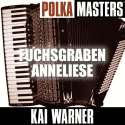 Polka Meisters: Fuchsgraben Anneliese