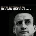 We're Listening to Kenyon Hopkins, Vol. 5