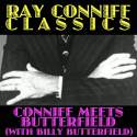 Ray Conniff Classics: Conniff Meets Butterfield