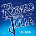 Romeo & Julia - Sing Along