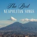 The Best Neapolitan Songs