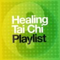 Healing Tai Chi Playlist