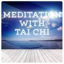 Meditation with Tai Chi