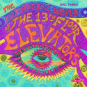 The Psychedelic World Of The 13th Floor Elevators CD3