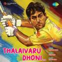 Thalaivaru Dhoni - Single
