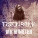 Mr Minster (Feat Luciano)