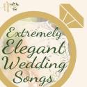 The Most Elegant Wedding Ever: The Beautiful Piano Music of Richard Clayderman