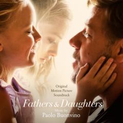 Fathers and Daughters (Original Motion Picture Soundtrack)