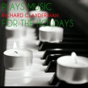 Richard Clayderman Plays Music for the Holidays
