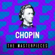 Chopin - The Masterpieces