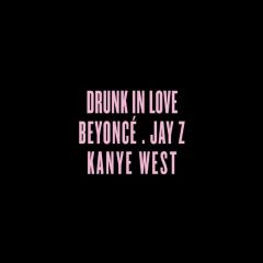 Drunk in Love (Remix)