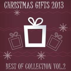 Christmas Gifts 2013 - Best Of Collection Vol. 2