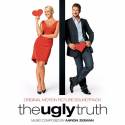 The Ugly Truth (Original Motion Picture Soundtrack)