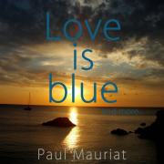 Love Is Blue /El Bimbo