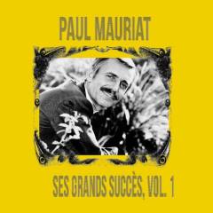 Paul Mauriat - Ses Grands Succès, Vol. 1
