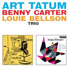 The Complete Art Tatum, Benny Carter & Louie Bellson Trio Session (Bonus Track Version)