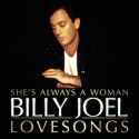 Billy Joel : She's Always A Woman : The Love Songs
