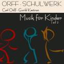 Orff-Schulwerk: Musik Für Kinder teil 2