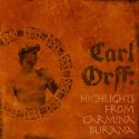 Carl Orff: Highlights From Carmina Burana