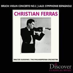 Bruch: Violin Concerto No. 1 - Lalo: Symphonie Espagnole