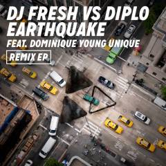 Earthquake (DJ Fresh vs. Diplo) [Remixes]