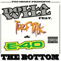Too Short Presents, The Bottom (feat. E-40 & Turf Talk)