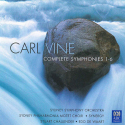 Carl Vine: Complete Symphonies 1-6