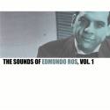 The Sounds of Edmundo Ros, Vol. 1