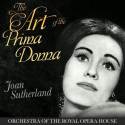 The Art of the Prima Donna - Joan Sutherland