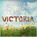 Victoria De Los Angeles: Romantic Chillout Classics