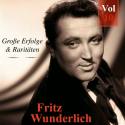 Fritz Wunderlich - Große Erfolge & Raritäten, Vol. 10