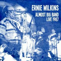 Ernie Wilkins Almost Big Band (Live 1987)