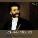 Johann Strauss, Vol. I: Radetzky March, Waltzes and Polka's