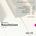Michael Raucheisen Vol. 18