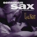 Sensuous Sax: Up All Night