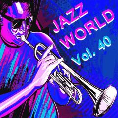 Jazz World Vol.  40