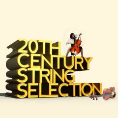 20th Century String Selection