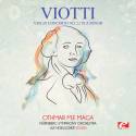 Viotti: Violin Concerto No. 22 in A Minor (Digitally Remastered)