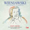 Wieniawski: Violin Concerto No. 2 in D Minor, Op. 22 (Digitally Remastered)