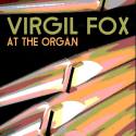 Virgil Fox at the Organ