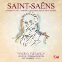 Saint-Saëns: Symphony No. 3 in C Major, Op. 78 (Digitally Remastered)